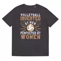 T-Shirt "Volleyball": Volleyball Invented by men, perfected by women