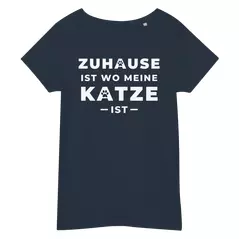 ORGANIC LADIES T-SHIRT "ZUHAUSE IST WO MEINE KATZE IST" via SHOMUGO - Dein Brand Store im Online Marktplatz