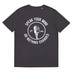 T-Shirt "Motivation": Speak your mind or nothing changed