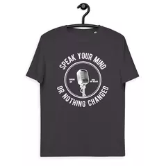 t-shirt "motivation": speak your mind or nothing changed online kaufen bei shomugo gmbh