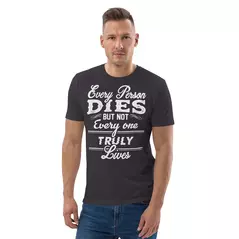 t-shirt "motivation": every person dies but not every one truly lives online kaufen bei alle anbieter
