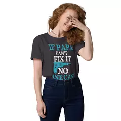 t-shirt: if papa can't fix it, no one can online kaufen bei alle anbieter