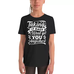 t-shirt "motivation": taking it easy wont get you anywhere online kaufen bei shomugo gmbh