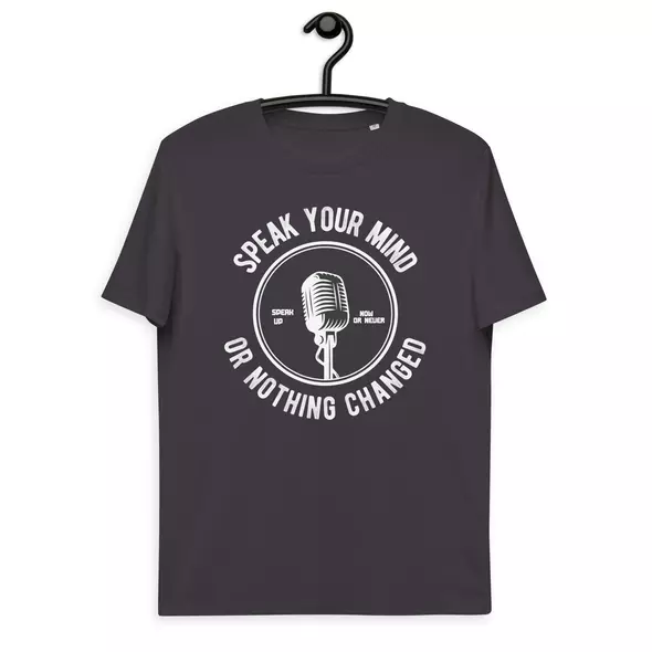 t-shirt "motivation": speak your mind or nothing changed online kaufen bei shomugo gmbh