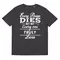 t-shirt "motivation": every person dies but not every one truly lives online kaufen bei all vendors